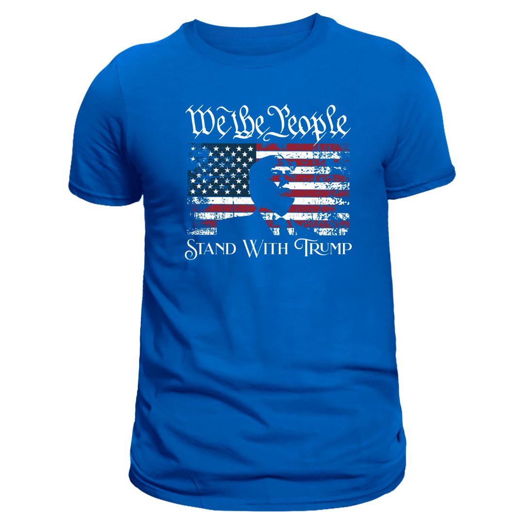 We the People Stand with Trump T-Shirt (Silhouette)