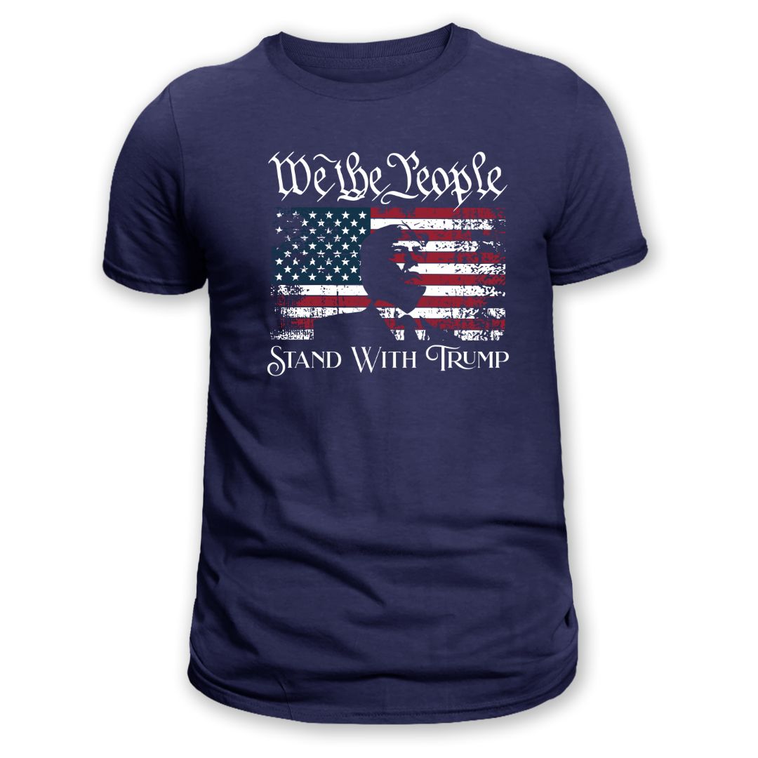 We the People Stand with Trump T-Shirt (Silhouette)