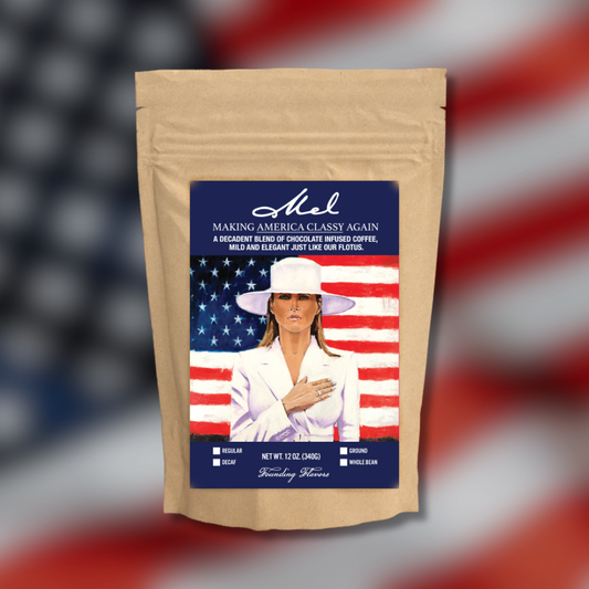 Mel Coffee Roast "Making America Classy Again" (Chocolate Coffee)