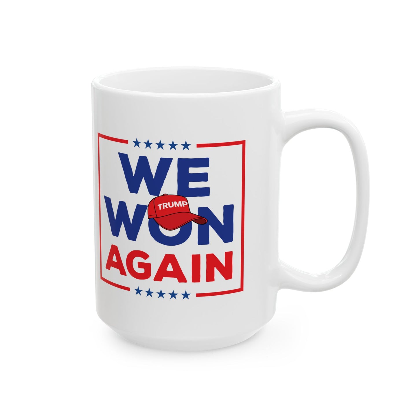 Trump "We Won Again" Mug (2 Sizes)