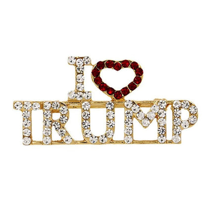 I Love Trump Rhinestone Brooch